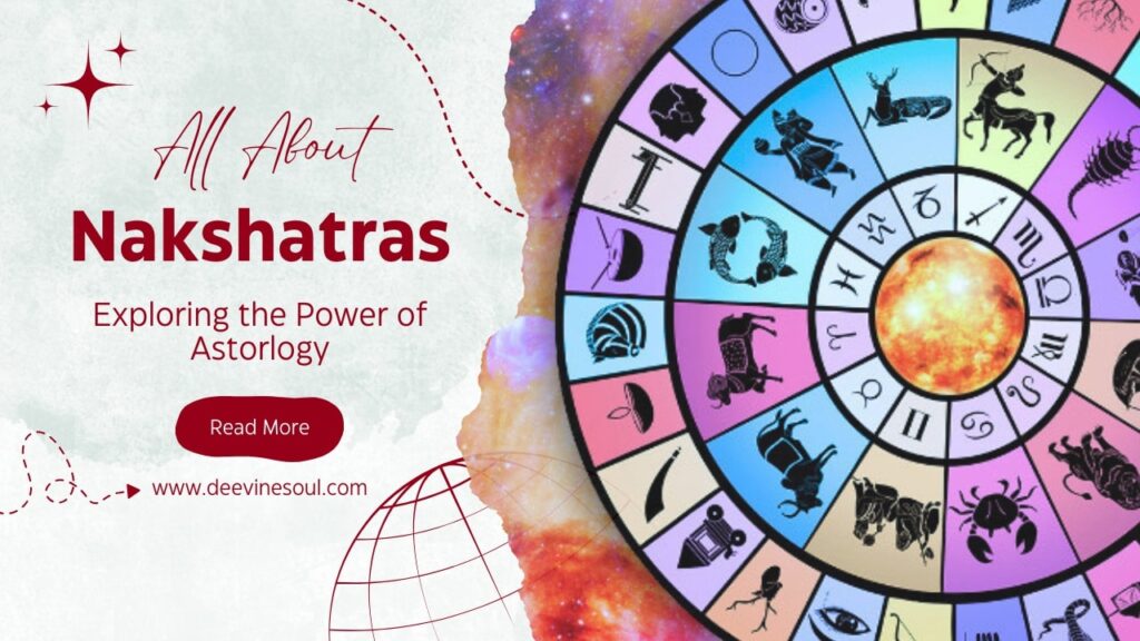 Celestial Influences of Nakshatras in Vedic Astrology DeevineSoul